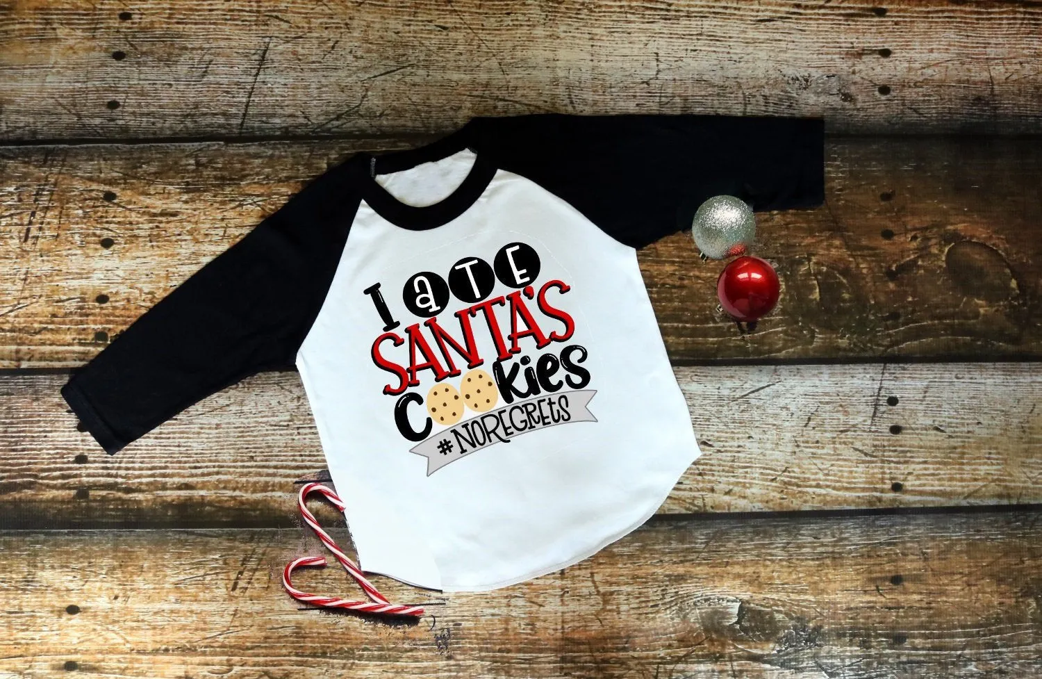 I Ate Santa's Cookes No Regrets Funny Christmas  t-shirt Raglan shirt Novelty Graphic Tee T-Shirt Raglan